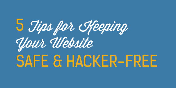 Image result for Tips for Keeping Your Website Safe and Hacker-Free